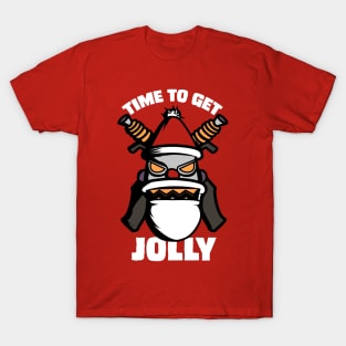 Time to get Jolly T-Shirt